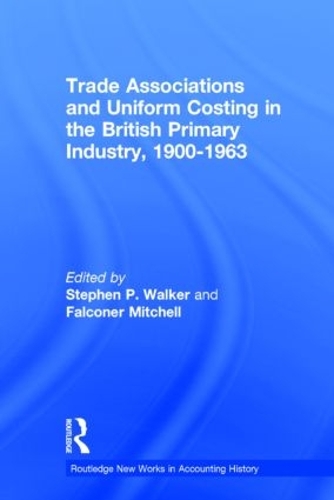 Бумажная книга «Trade Associations and Uniform Costing in the British Printing Industry, 1900-1963» - фото №1