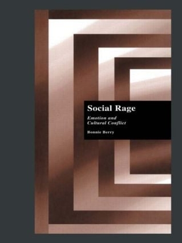 Бумажная книга «Social Rage: Emotion and Cultural Conflict», автор Бонни Берри - фото №1
