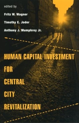 Бумажная книга «Human Capital Investment for Central City Revitalization» - фото №1