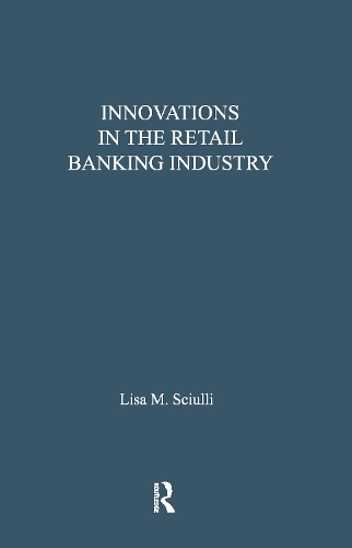 Бумажная книга «Innovations in the Retail Banking Industry: The Impact of Organizational Structure and Environment on the Adoption Process», автор Лиза М. Сциулли - фото №1