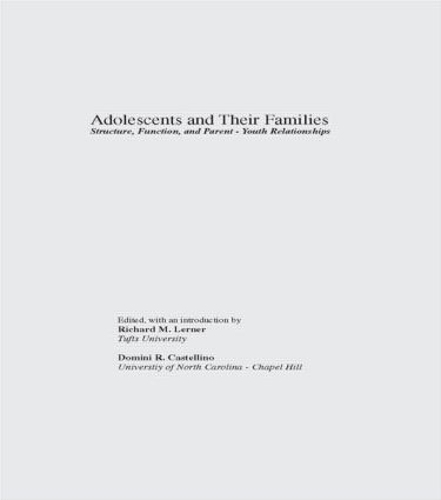 Бумажная книга «Adolescents and Their Families: Structure, Function, and Parent-Youth Relations», автор Домини Р. Кастеллино - фото №1