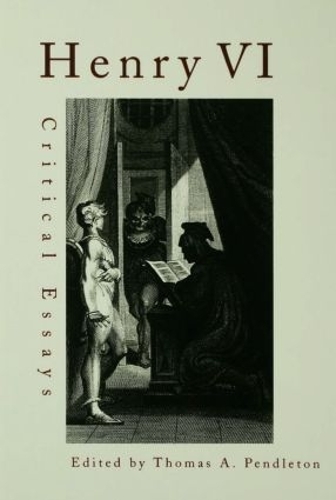Паперова книга «Henry VI: Critical Essays» - фото №1
