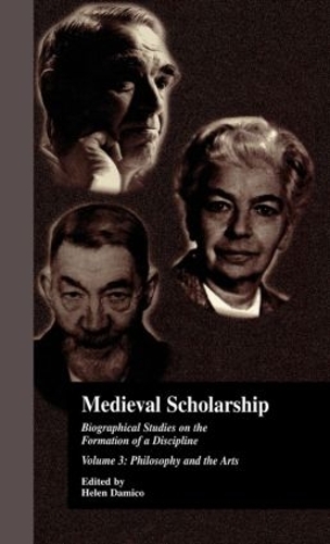 Бумажная книга «Medieval Scholarship: Biographical Studies on the Formation of a Discipline: Religion and Art» - фото №1