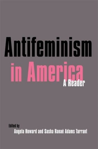 Паперова книга «Antifeminism in America: A Historical Reader», автор Джилліан Свонсон - фото №1