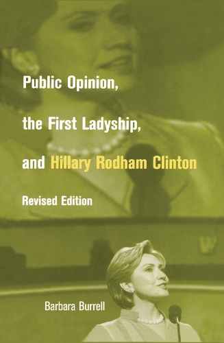 Бумажная книга «Public Opinion, the First Ladyship, and Hillary Rodham Clinton», автор Барбара Баррел - фото №1