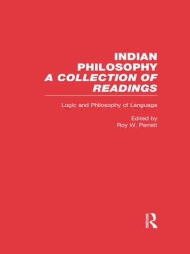 Бумажная книга «Logic and Language: Indian Philosophy», автор Рой Перретт - фото №1