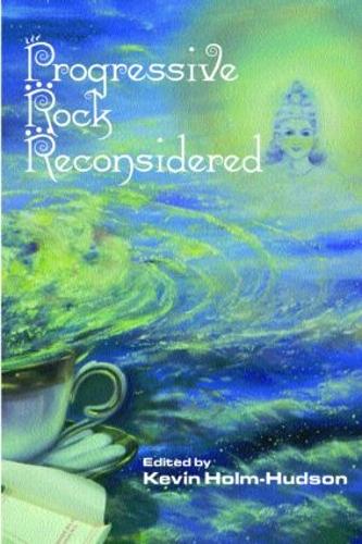 Паперова книга «Progressive Rock Reconsidered» - фото №1
