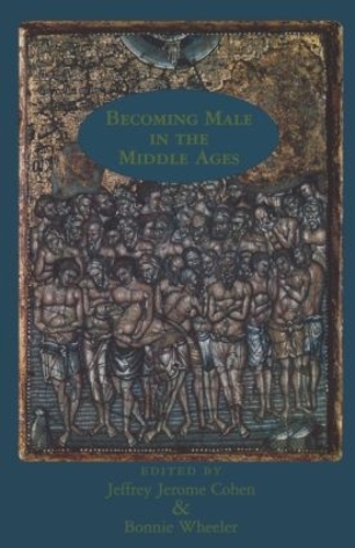 Бумажная книга «Becoming Male in the Middle Ages» - фото №1
