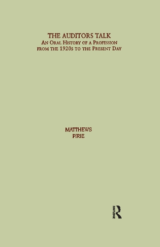 Бумажная книга «Auditor's Talk: An Oral History of the Profession from the 1920s to the Present Day», авторов Дерек Мэтьюс, Джим Пири - фото №1