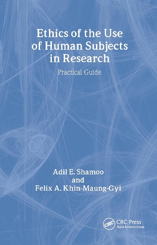 Паперова книга «Ethics of the Use of Human Subjects in Research: (Practical Guide)», авторів Аділ Шаму, Фелікс А. Хін-Маунг-Гі - фото №1