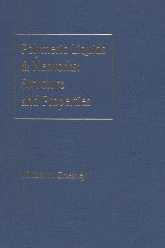 Бумажная книга «Polymeric Liquids & Networks: Structure and Properties», автор Уильям В. Грэссли - фото №1