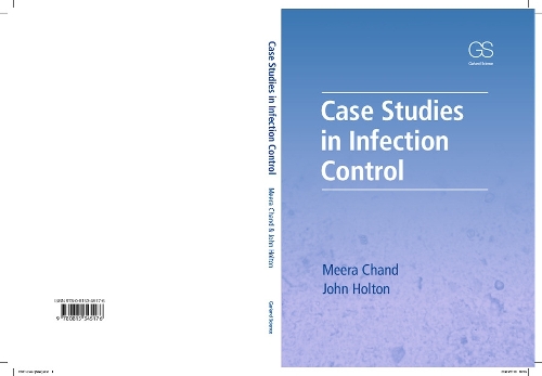Бумажная книга «Case Studies in Infection Control», авторов Джон Холтон, Мера Чанд - фото №1
