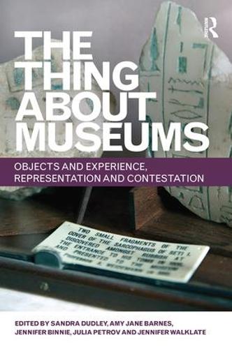 Бумажная книга «The Thing about Museums: Objects and Experience, Representation and Contestation» - фото №1