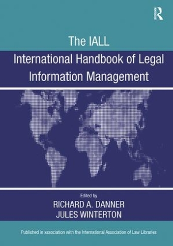 Бумажная книга «The IALL International Handbook of Legal Information Management», автор Ричард А. Дэннер - фото №1