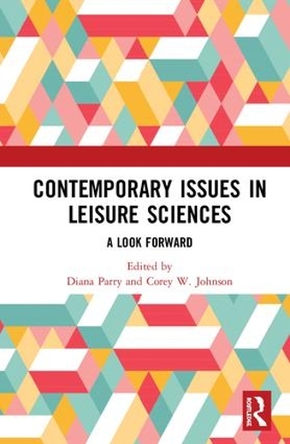 Паперова книга «Contemporary Issues in Leisure Sciences: A Look Forward» - фото №1