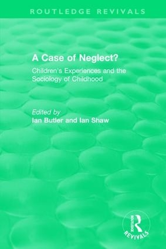 Бумажная книга «A Case of Neglect? (1996): Children's Experiences and the Sociology of Childhood» - фото №1