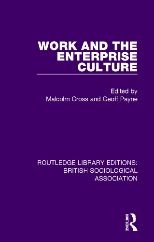 Бумажная книга «Work and the Enterprise Culture» - фото №1