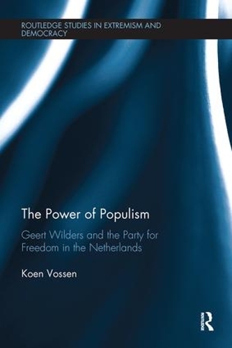 Бумажная книга «The Power of Populism: Geert Wilders and the Party for Freedom in the Netherlands», автор Коен Воссен - фото №1