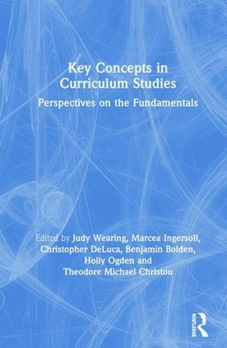 Бумажная книга «Key Concepts in Curriculum Studies: Perspectives on the Fundamentals» - фото №1