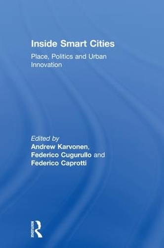 Бумажная книга «Inside Smart Cities: Place, Politics and Urban Innovation» - фото №1