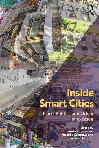 Бумажная книга «Inside Smart Cities: Place, Politics and Urban Innovation» - фото №1