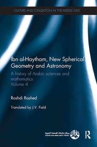 [object Object] «Ibn al-Haytham, New Astronomy and Spherical Geometry: A History of Arabic Sciences and Mathematics Volume 4», автор Рошди Рашед - фото №1
