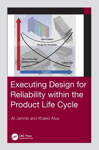 Бумажная книга «Executing Design for Reliability Within the Product Life Cycle», авторов Али Джамния, Халед Атуа - фото №1