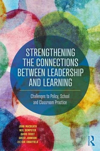 [object Object] «Strengthening the Connections between Leadership and Learning: Challenges to Policy, School and Classroom Practice», авторів Грір Джонсон, Джон МакБіт, Ніл Демпстер, Сью Сваффілд - фото №1