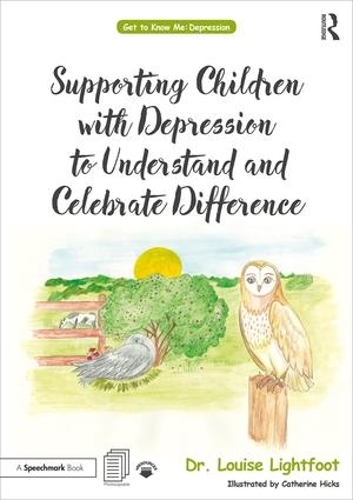 Бумажная книга «Supporting Children with Depression to Understand and Celebrate Difference: A Get to Know Me Workbook and Guide for Parents and Practitioners», автор Луиза Лайтфут - фото №1