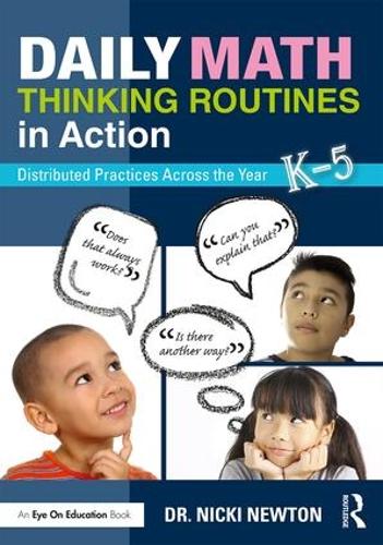 Бумажная книга «Daily Math Thinking Routines in Action: Distributed Practices Across the Year», автор Ники Ньютон - фото №1