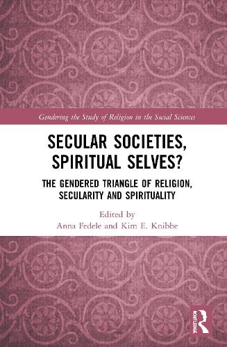Бумажная книга «Secular Societies, Spiritual Selves?: The Gendered Triangle of Religion, Secularity and Spirituality» - фото №1