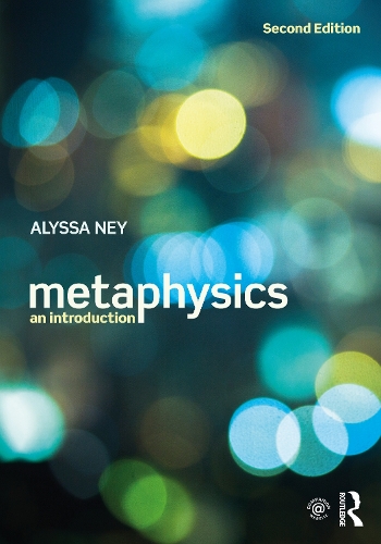Бумажная книга «Metaphysics: An Introduction», автор Алисса Ней - фото №1