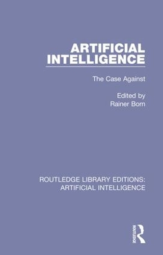 [object Object] «Artificial Intelligence: The Case Against» - фото №1
