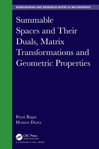 [object Object] «Summable Spaces and Their Duals, Matrix Transformations and Geometric Properties», авторів Фейзі Башар, Гемен Дутта - фото №1