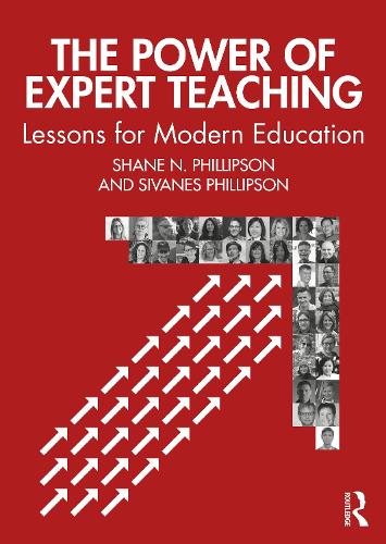 [object Object] «The Power of Expert Teaching: Lessons for Modern Education», авторов Шейн Н. Филлипсон, Сиванес Филлипсон - фото №1