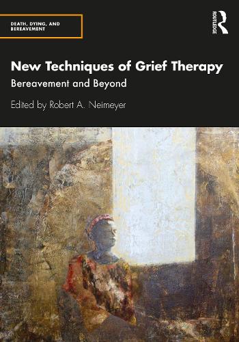 Бумажная книга «New Techniques of Grief Therapy: Bereavement and Beyond» - фото №1