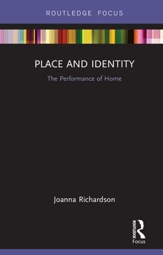 Бумажная книга «Place and Identity: The Performance of Home», автор Джоанна Ричардсон - фото №1