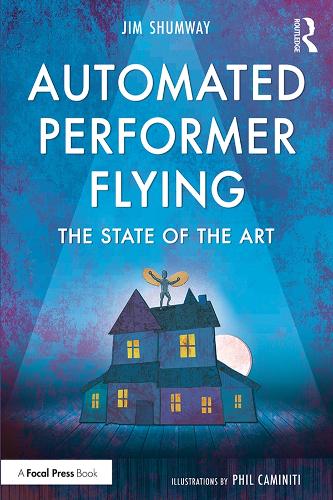 Бумажная книга «Automated Performer Flying: The State of the Art», автор Джим Шамвей - фото №1
