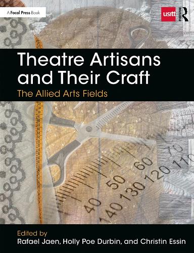 Паперова книга «Theatre Artisans and Their Craft: The Allied Arts Fields» - фото №1