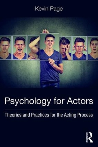 Бумажная книга «Psychology for Actors: Theories and Practices for the Acting Process», автор Кевин Пейдж - фото №1