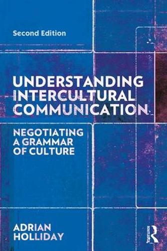 Бумажная книга «Understanding Intercultural Communication: Negotiating a Grammar of Culture», автор Адриан Холлидей - фото №1