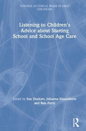 Паперова книга «Listening to Children's Advice about Starting School and School Age Care» - фото №1