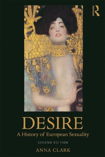 Паперова книга «Desire: A History of European Sexuality», автор Анна Кларк - фото №1