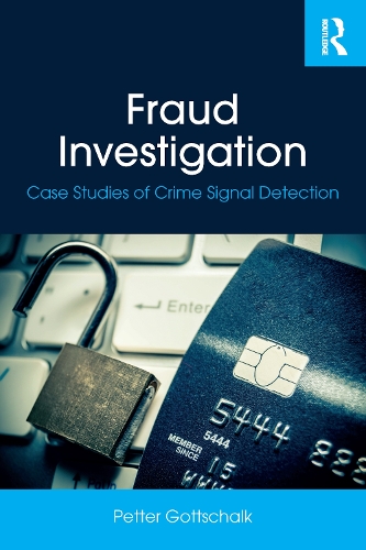 [object Object] «Fraud Investigation: Case Studies of Crime Signal Detection», автор Петтер Готтшальк - фото №1
