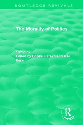 Паперова книга «Routledge Revivals: The Morality of Politics (1972)» - фото №1