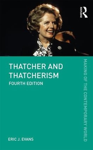 Паперова книга «Thatcher and Thatcherism», автор Ерік Дж. Еванс - фото №1
