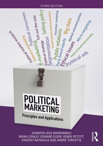 Бумажная книга «Political Marketing: Principles and Applications», авторов Андре Туркотт, Брайан Конли, Эдвард Элдер, Дженнифер Лис-Маршмент, Робин Петтитт, Винсент Рейнольд - фото №1