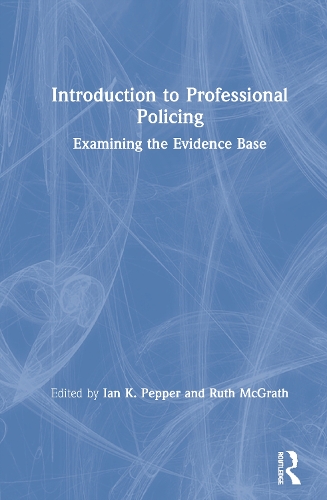 Паперова книга «Introduction to Professional Policing: Examining the Evidence Base» - фото №1