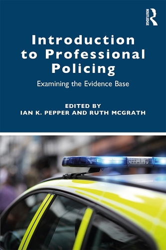 Паперова книга «Introduction to Professional Policing: Examining the Evidence Base» - фото №1