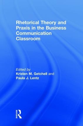 Бумажная книга «Rhetorical Theory and Praxis in the Business Communication Classroom» - фото №1